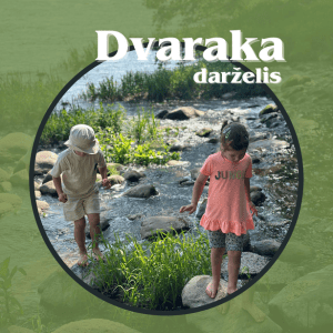 Vedinis vaikų darželis „Dvaraka“